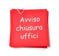 Chiusura dell'Ufficio Servizi Demografici