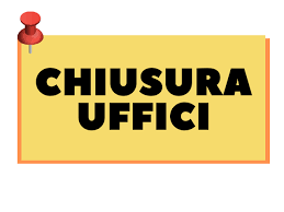 Chiusura Uffici lunedì 01 giugno 2026